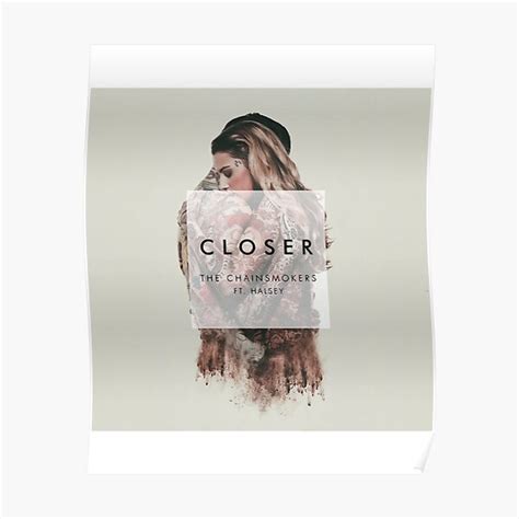 "The Chainsmokers Closer" Poster for Sale by numandarksd | Redbubble