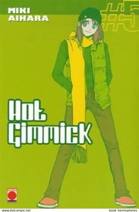 Mangas version française Hot gimmick Tome V de Miki Aihara