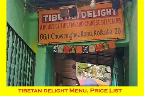 Tibetan Delight Menu Price Restaurant In Kolkata Contact Number