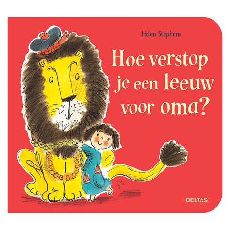 Hoe Verstop Je Een Leeuw Voor Oma Online Kopen Lobbes Speelgoed