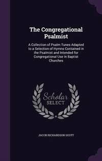 Biblio The Congregational Psalmist A Collection Of Psalm Tunes