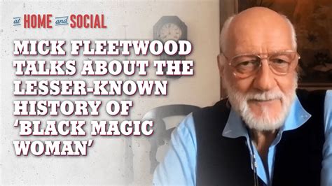 Mick Fleetwood On The Lesser Known History Behind Black Magic Woman