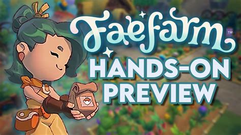 Fae Farm Preview A Massive Magic Themed Life Sim With Deep Potential