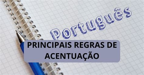 Principais regras de acentuação gráfica