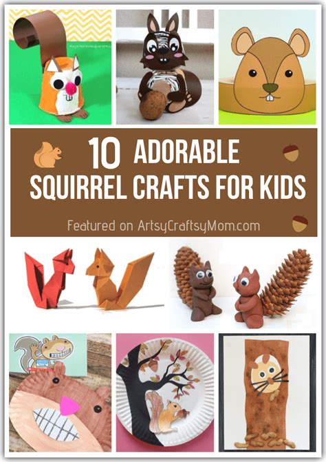 10 Absolutely Adorable Squirrel Crafts For Kids Art Activities For