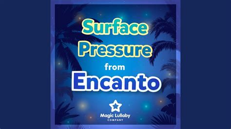 Surface Pressure From Encanto YouTube