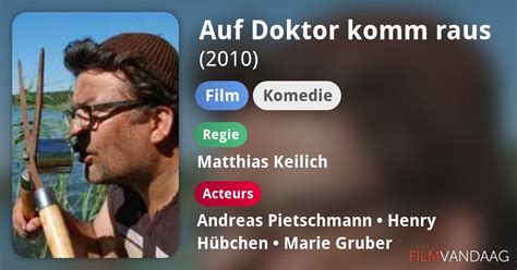 Auf Doktor Komm Raus Film 2010 FilmVandaag Nl