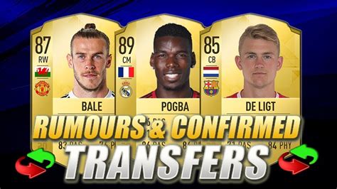 Fifa Summer Confirmed Transfers Rumours W Pogba Bale