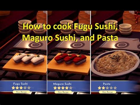 How To Cook Fugu Sushi Maguro Sushi And Pasta Dreamlight Valley