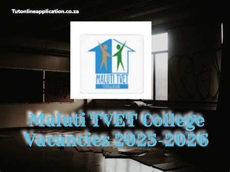 Maluti TVET College Vacancies 2025 2026 TUT Online Applications 2024