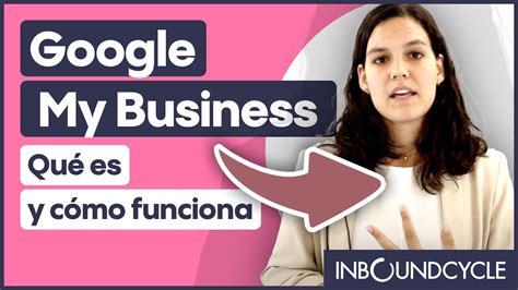 Qué es Google My Business y cómo funciona YouTube