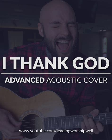 I Thank God Maverick City Music ADVANCED Acoustic Guitar Cover