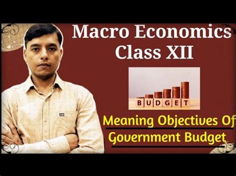 Government Budget And The Indian Economy Class Meaning Of