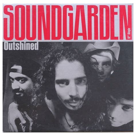 Soundgarden Outshined Single Lyrics And Tracklist Genius