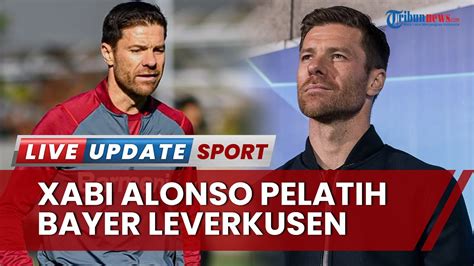 Xabi Alonso Resmi Arsiteki Bayer Leverkusen Gantikan Tugas Gerardo