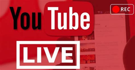 5 Formas Para Grabar Vídeos En Directo De Youtube En Pc Y Móvil