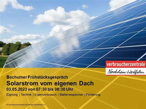 Verbraucherzentrale Bochumer Fr Hst Cksgespr Ch Solarstrom Vom