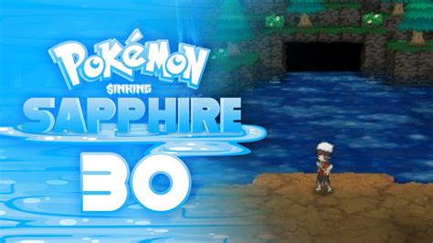 Pokemon Sinking Sapphire Ep 30 Sapphire Sinks YouTube