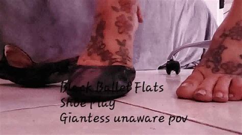 Black Ballet Flats Shoe Play Giantess Unaware Pov Mkv PORNMEKA