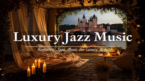 Luxury Hotel Jazz With Elegant Jazz Instrumental Music For Relaxation