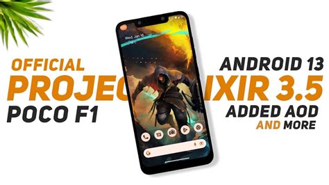 POCO F1 Project Elixir 3 5 Official Android 13 Added AOD More