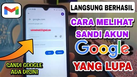 Langsung Berhasil Cara Melihat Sandi Akun Google Yang Lupa Youtube