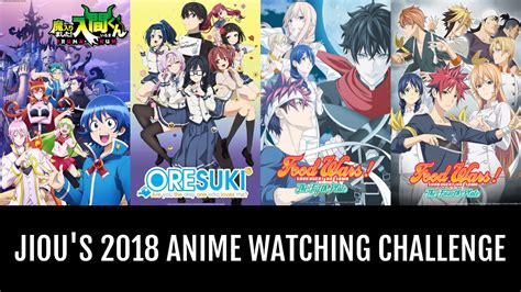 Jiou S 2018 Anime Watching Challenge Anime Planet