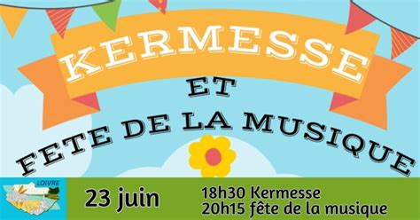 Kermesse et fête de la musique de l école de Loivre Loivre