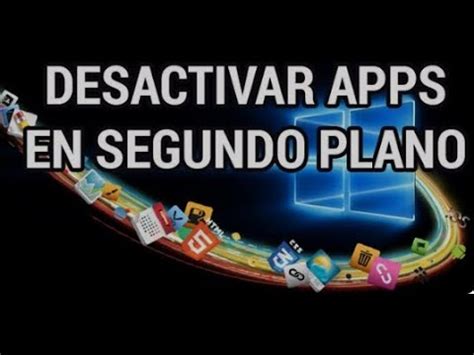 COMO QUITAR LAS APLICACIONES EN SEGUNDO PLANO YouTube