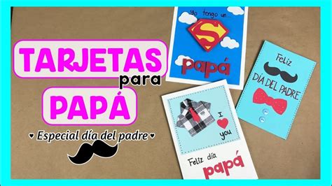 TARJETAS PARA PAPÁ FÁCILES DE HACER Especial día del padre Tarjeta