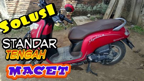 Cara Paling Mudah Mengatasi Standar Dua Macet Motor Matic Scoopy