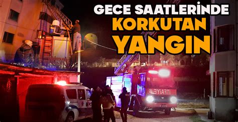 GECE SAATLERİNDE KORKUTAN YANGIN Özgür Bolu