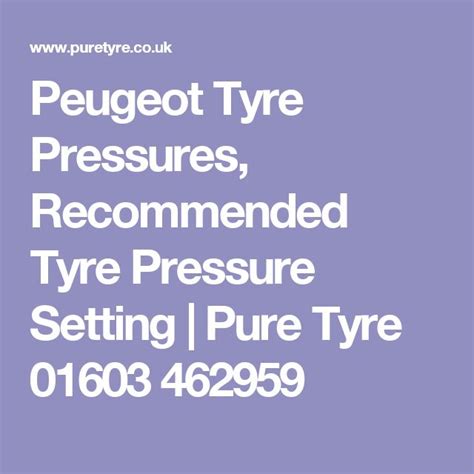 The Text Reads Peuget Type Pressures Recommended Tyre Pressure Setting Pure Tire