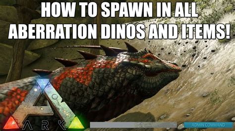 Ark How To Spawn In All Aberration Dinos And Items Commands Youtube