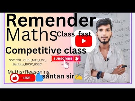 Remender Class Fast Math Reasoning Santan Sir Ssc Cgl Chsl Mts