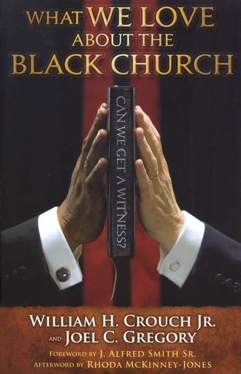 Book Of The Month December 2010 What We Love About The Black Church Soul Preaching