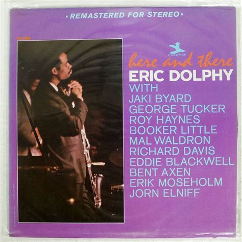 Yahoo オークション ERIC DOLPHY HERE AND THERE PRESTIGE PRT 7382 LP