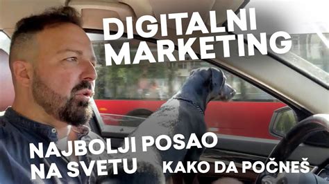 Najbolji Posao Na Svetu Digitalni Marketing YouTube