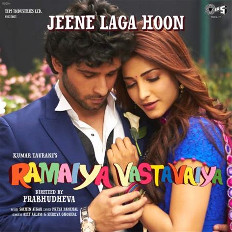 Jeene Laga Hoon – Atif Aslam (Ramaiya Vatsavaiya) [Listen/Mp3 Download ...