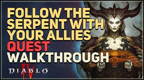 Follow The Serpent With Your Allies Diablo Youtube