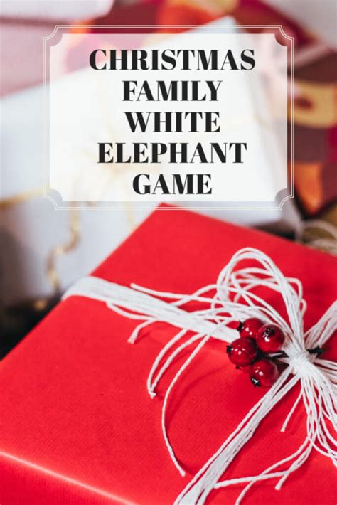 Christmas White Elephant Game for Families - momhomeguide.com