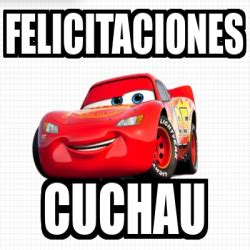 Meme Personalizado Felicitaciones Cuchau 33132560