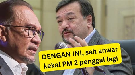 Sah Dengan Ini ANWAR KEKAL PM 2 Penggal Lagi Cepat Tonton Sebelum