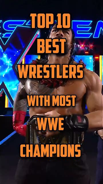 Top 10 Best Wrestlers With Most Wwe Championships 👆 Shorts Wwe Youtube