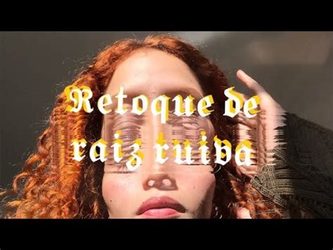 Retocando Tonalizando Minha Raiz Ruiva Cacheada Youtube