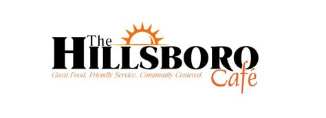 The Hillsboro Cafe – Great Food. Friendly Service. Community Centered.