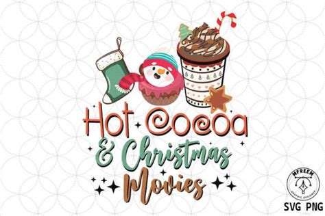 Hot Cocoa And Christmas Movies Svg Png Graphic By Mfreem Creative Fabrica