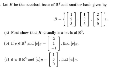 Solved Let E Be The Standard Basis Of R And An SolutionInn