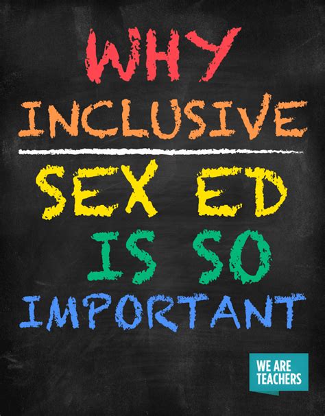 Why Inclusive Sex Ed Is So Important We Are Teachers