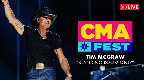 Tim McGraw Standing Room Only CMA Fest 2023 YouTube